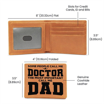 Father Gift Some People Call me a Doctor Leather Wallet - Mallard Moon Gift Shop