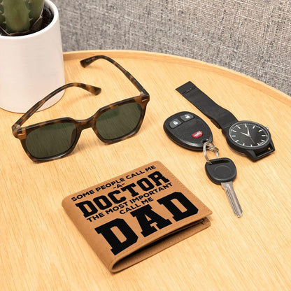 Father Gift Some People Call me a Doctor Leather Wallet - Mallard Moon Gift Shop