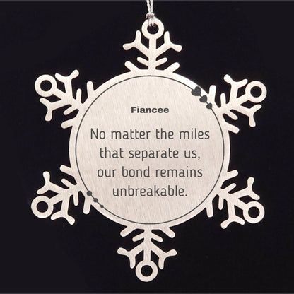 Fiancee Long Distance Relationship Gifts, No matter the miles that separate us, Cute Love Snowflake Ornament For Fiancee, Birthday Christmas Unique Gifts For Fiancee - Mallard Moon Gift Shop