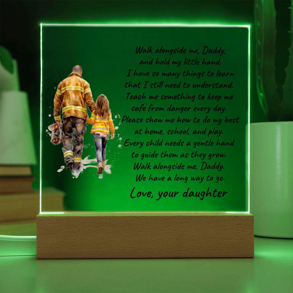 Firefighter Father and Daughter Walk with Me Personalized Acrylic Plaque - Mallard Moon Gift Shop