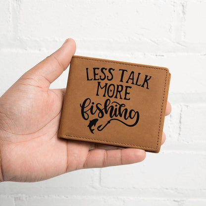 Fisherman Gift - Less Talk More Fishing Leather Wallet - Mallard Moon Gift Shop