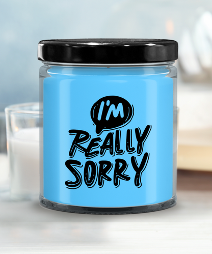 Apology Gift - I Am Really Sorry - Scented Soy Candle