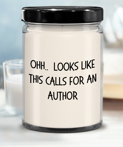 Author Gifts - OHH - Looks Like This Calls for an Author Office Humor Scented Soy Candle