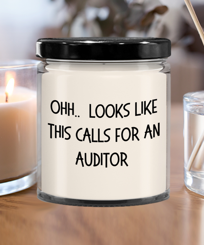 Auditor Gifts - OHH - Looks Like This Calls for an Auditor Office Humor Scented Soy Candle