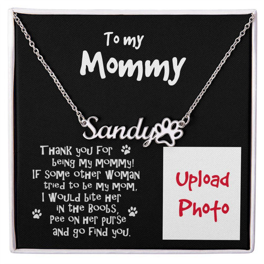 Funny Dog Mom Custom Paw Print Name and Photo Upload Necklace - Mallard Moon Gift Shop