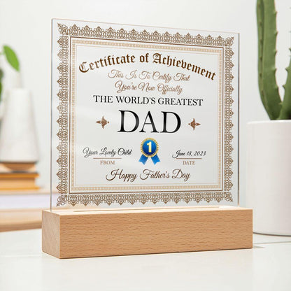 Gift For Dad Certificate of Achievement World's Greatest Dad Custom Acrylic Plaque - Mallard Moon Gift Shop