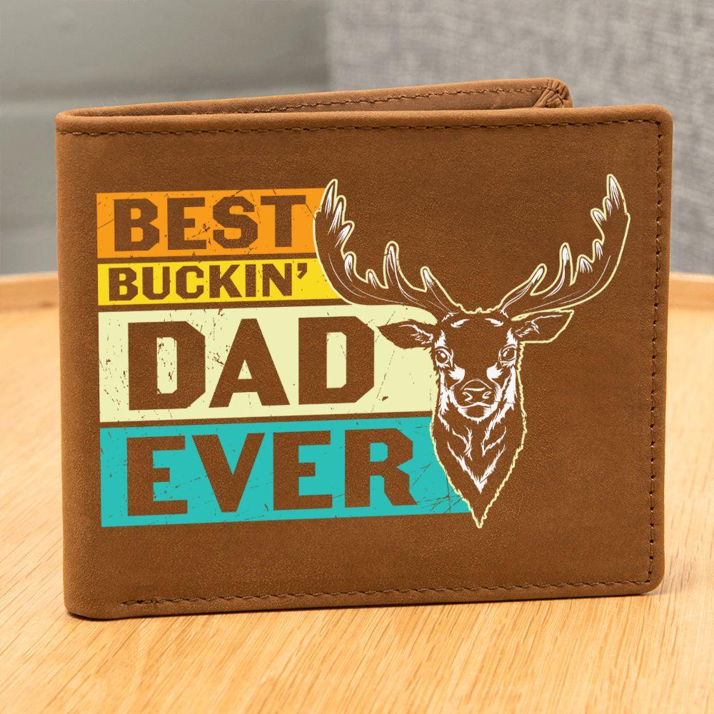 Gift for Father Best Buckin' Dad Ever Leather Wallet - Mallard Moon Gift Shop