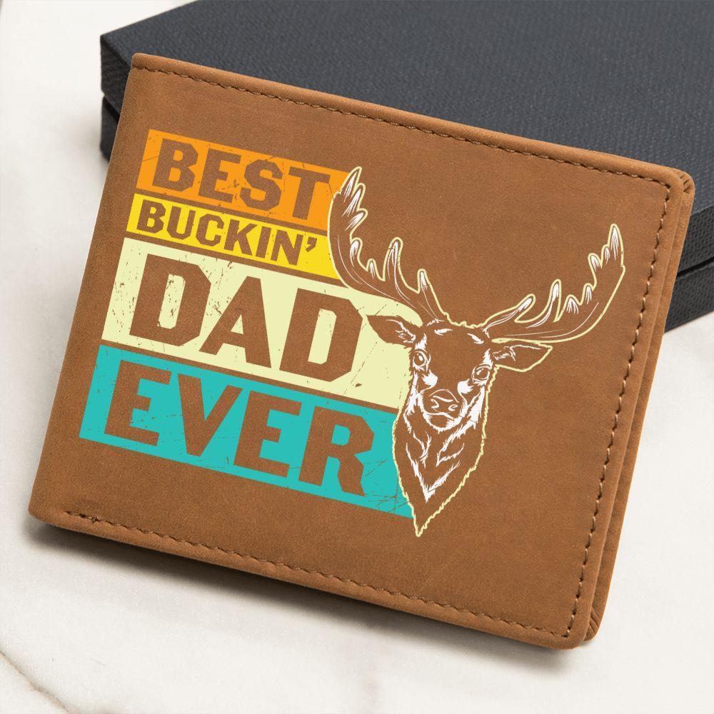 Gift for Father Best Buckin' Dad Ever Leather Wallet - Mallard Moon Gift Shop