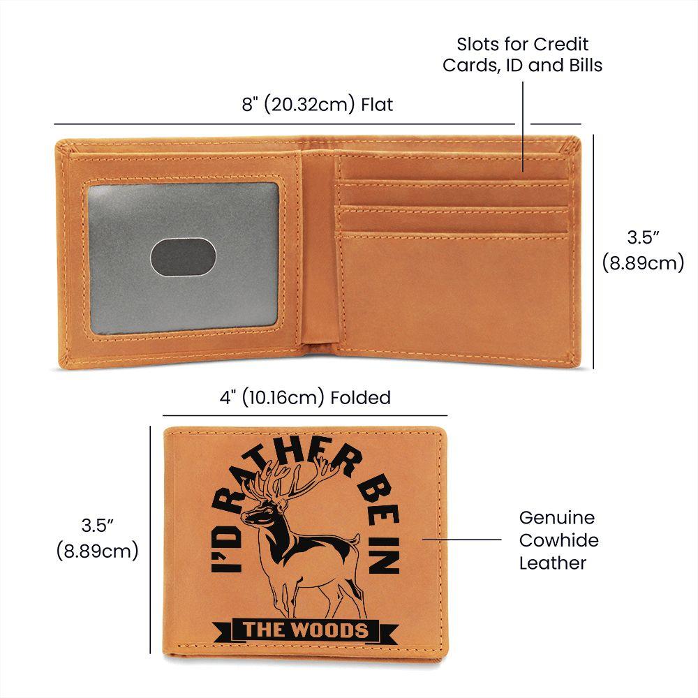 Gift for Hunter I'd Rather Be In The Woods Leather Wallet - Mallard Moon Gift Shop