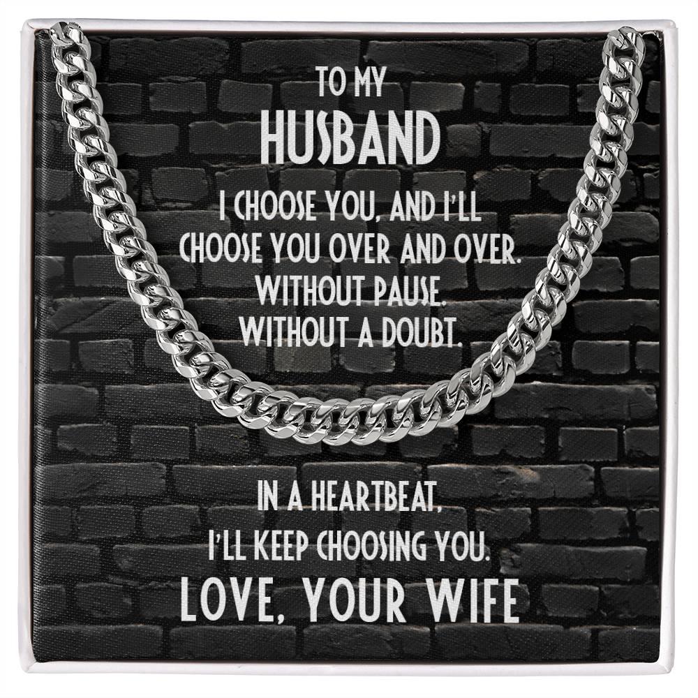 Gift for Husband - In a Heartbeat, I'll Keep Choosing You - Chain Link Necklace - Mallard Moon Gift Shop