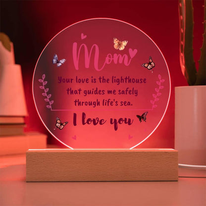 Gift for Mom, Your Love is the Lighthouse that Guides me through Life's Sea Acrylic Plaque - Mallard Moon Gift Shop