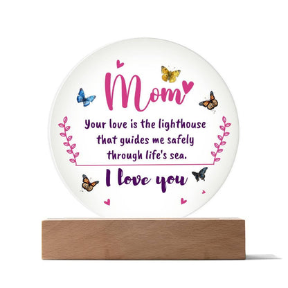 Gift for Mom, Your Love is the Lighthouse that Guides me through Life's Sea Acrylic Plaque - Mallard Moon Gift Shop