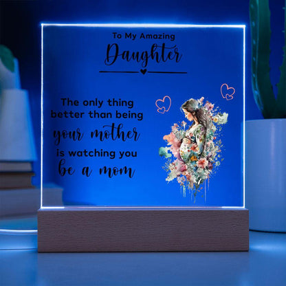 Gift for Pregnant Daughter from Mother Acrylic Plaque - Mallard Moon Gift Shop