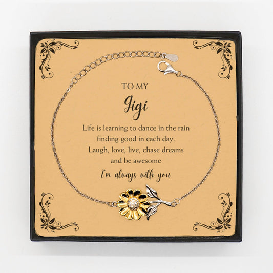 Gigi Christmas Perfect Gifts, Gigi Sunflower Bracelet, Motivational Gigi Message Card Gifts, Birthday Gifts For Gigi, To My Gigi Life is learning to dance in the rain, finding good in each day. I'm always with you - Mallard Moon Gift Shop