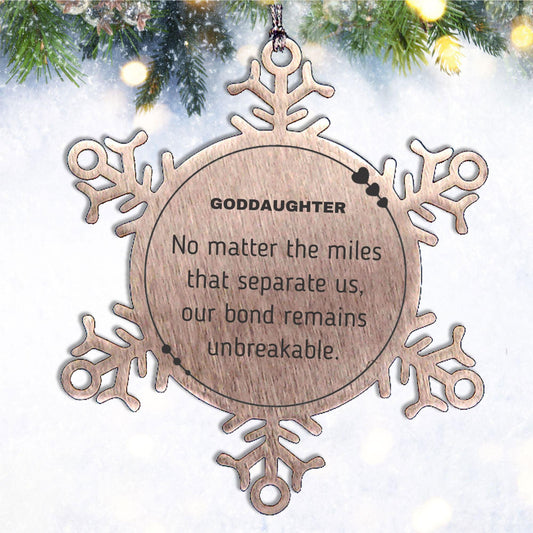 Goddaughter Long Distance Relationship Gifts, No matter the miles that separate us, Cute Love Snowflake Ornament For Goddaughter, Birthday Christmas Unique Gifts For Goddaughter - Mallard Moon Gift Shop