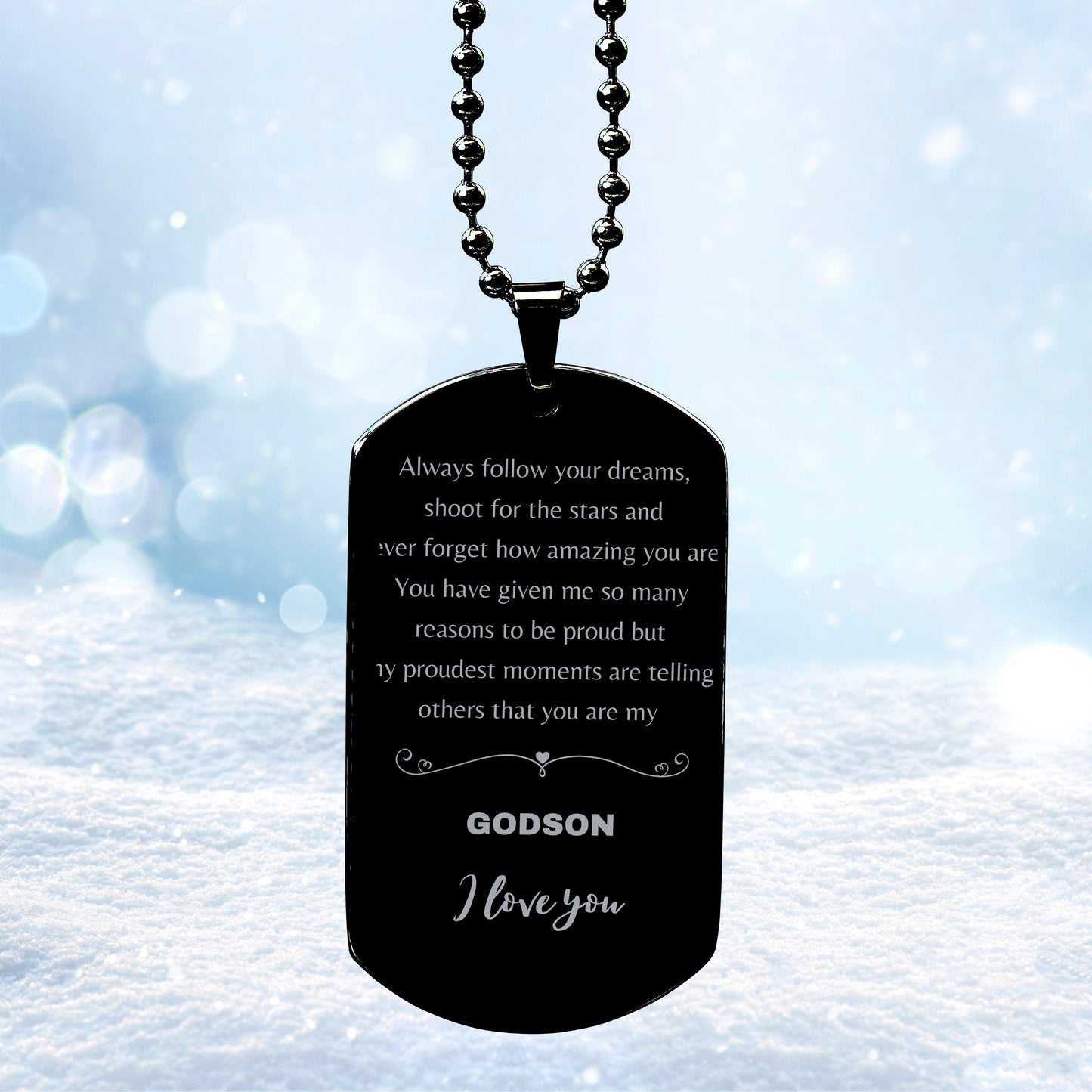 Godson Black Dog Tag Engraved Necklace - Always Follow your Dreams - Birthday, Christmas Holiday Jewelry Gift - Mallard Moon Gift Shop