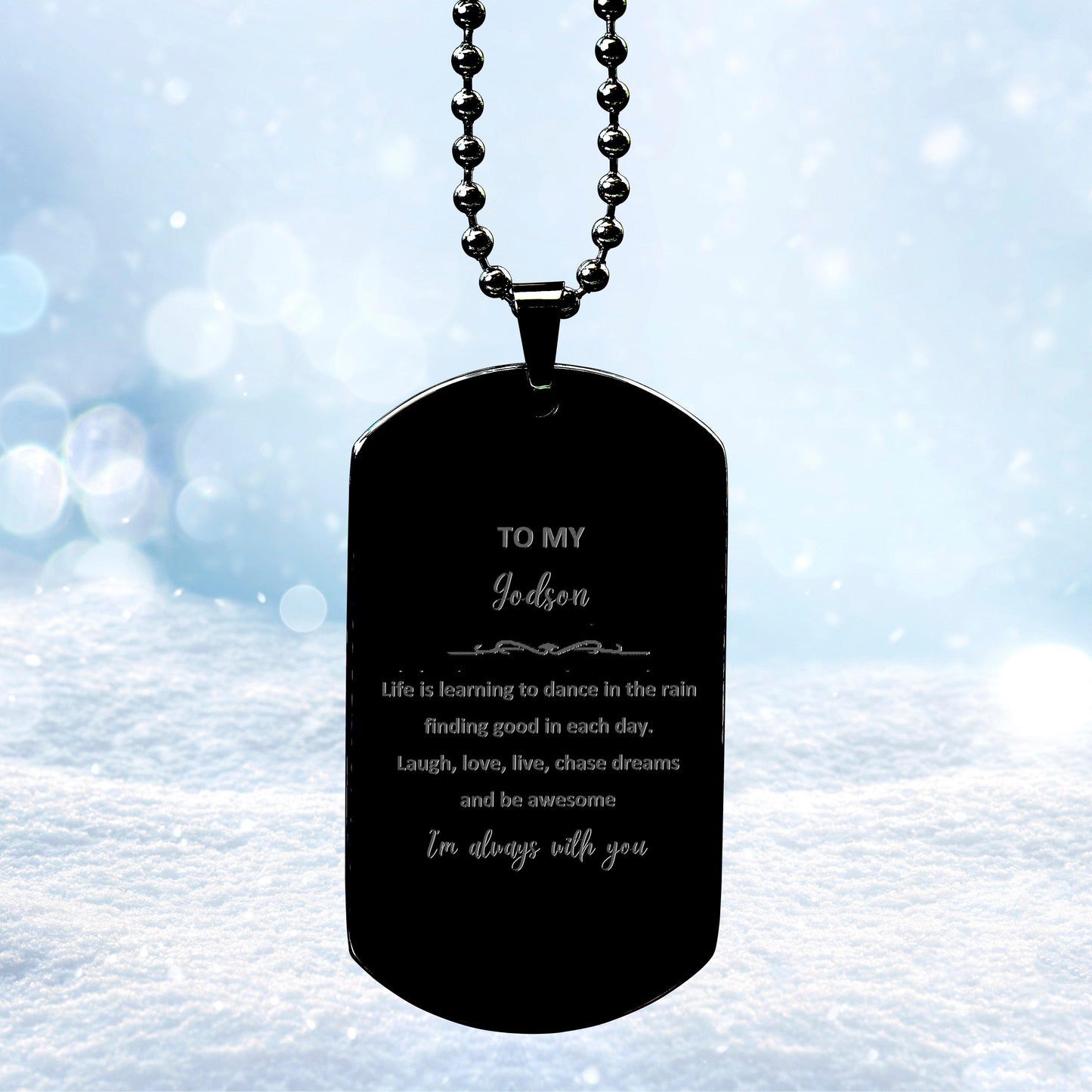 Godson Black Dog Tag Engraved Necklace, Motivational Christmas, Birthday Gifts - Life is learning to dance in the rain, finding good in each day. I'm always with you - Mallard Moon Gift Shop