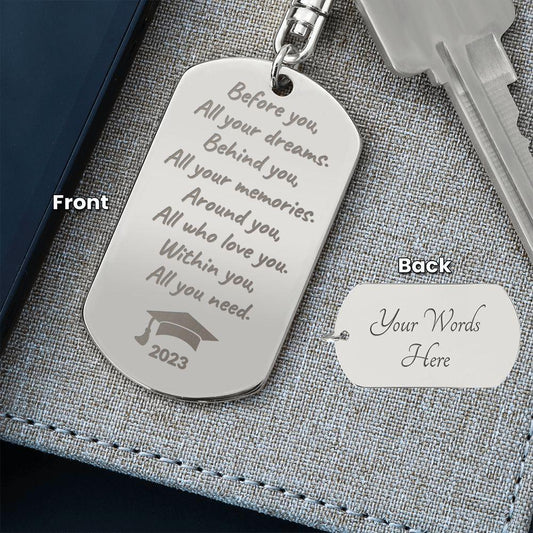 Graduation 2023 Gift - Before You All Your Dreams - Laser Engraved Keychain - Mallard Moon Gift Shop