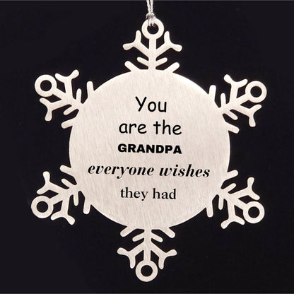 Grandpa Snowflake Ornament, Everyone wishes they had, Inspirational Ornament For Grandpa, Grandpa Gifts, Birthday Christmas Unique Gifts For Grandpa - Mallard Moon Gift Shop