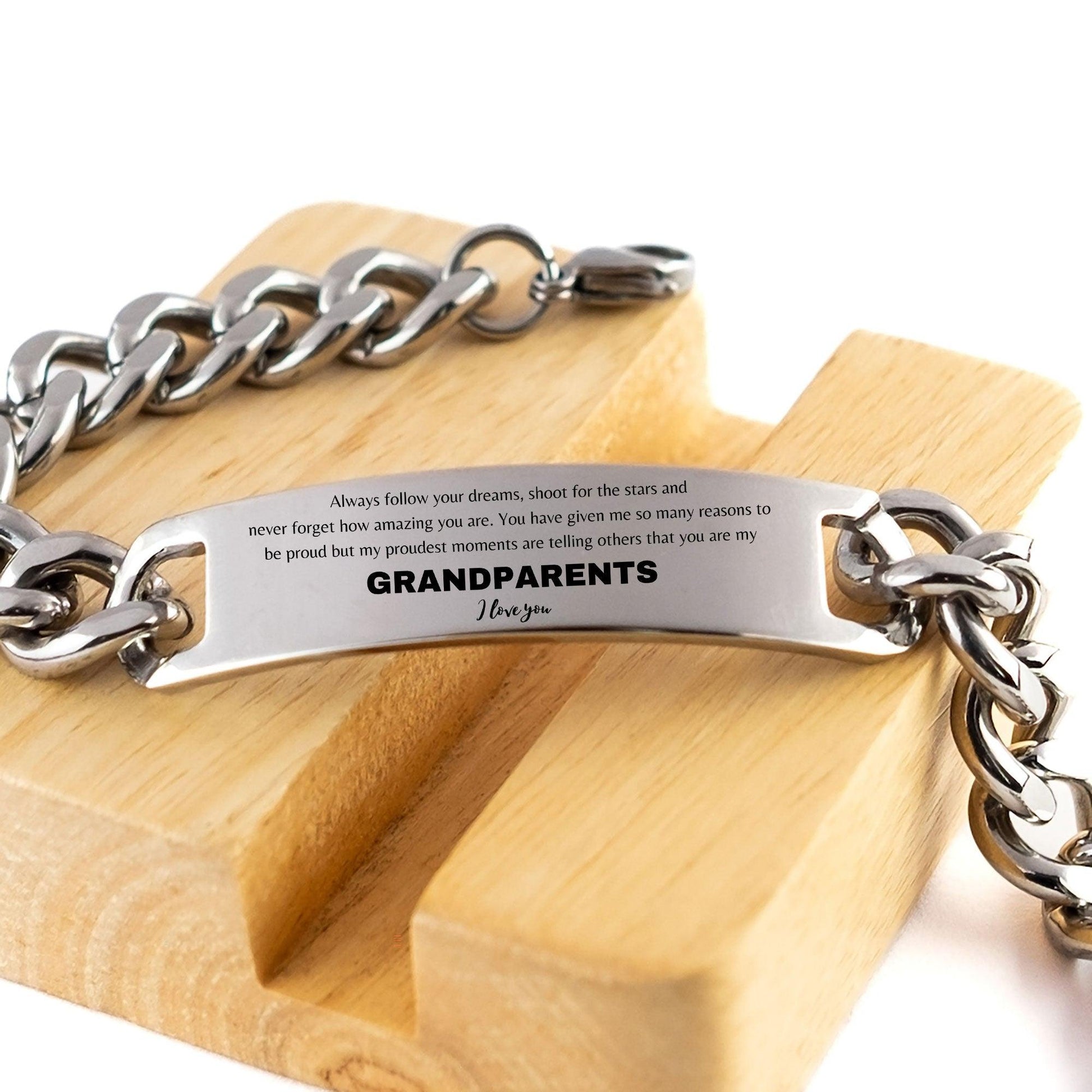 Grandparents Cuban Chain Stainless Steel Engraved Bracelet - Always Follow your Dreams - Birthday, Christmas Holiday Jewelry Gift - Mallard Moon Gift Shop