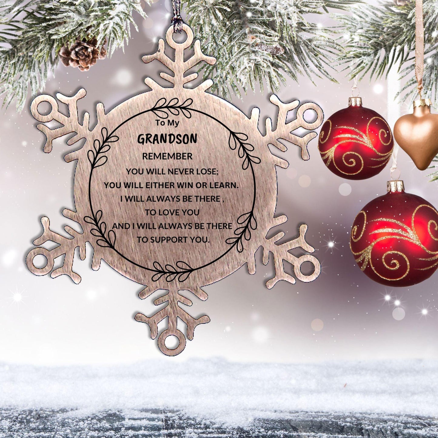 Grandson Snowflake Ornament, Remember, You Will Never Lose. You Will Either Win or Learn, Keepsake Inspirational Ornament for your Grandson, Birthday Christmas Gifts Ideas - Mallard Moon Gift Shop