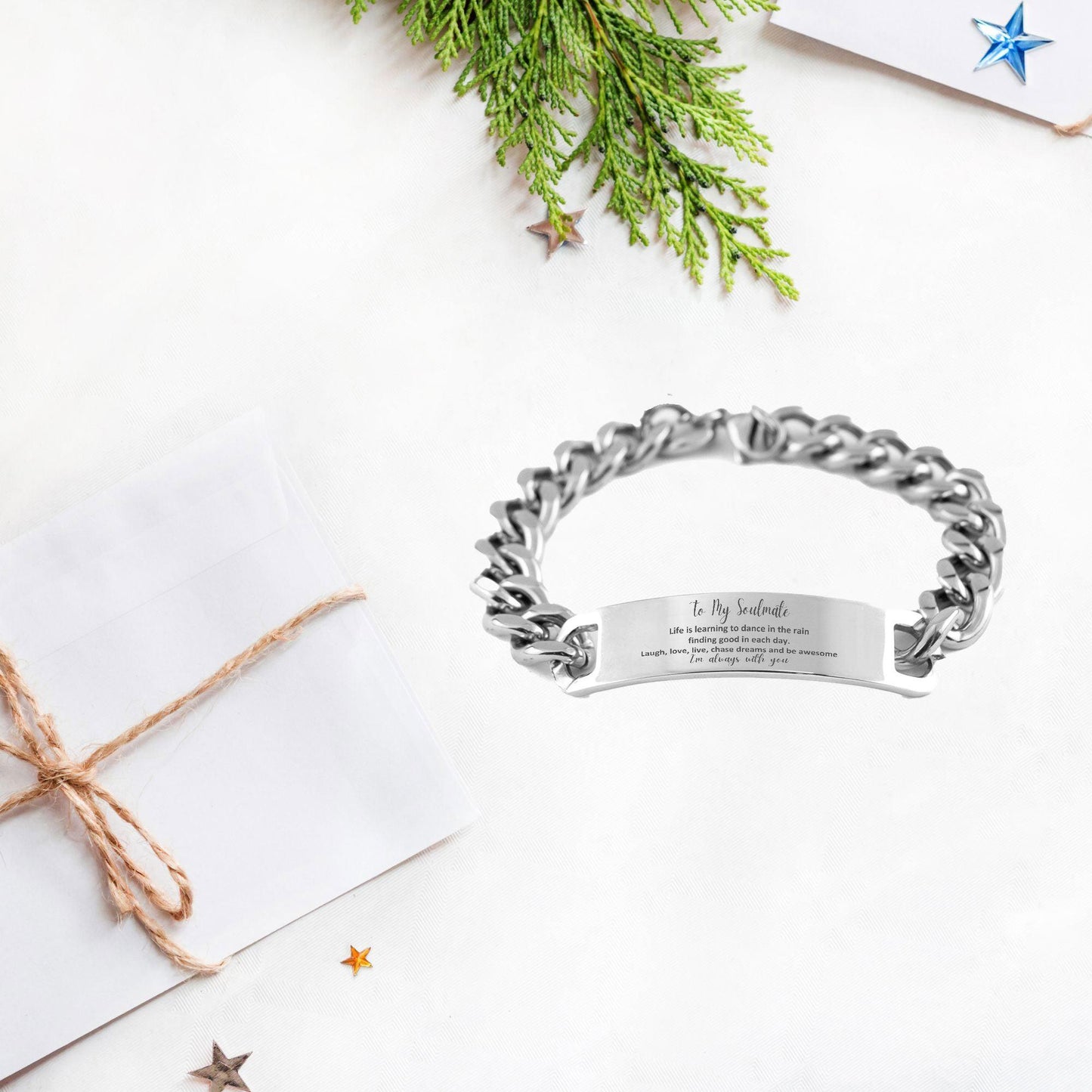 Heartfelt Soulmate Engraved Cuban Chain Stainless Steel Bracelet - Life is Learning to Dance in the Rain, I'm always with you - Birthday, Christmas Holiday Gifts - Mallard Moon Gift Shop