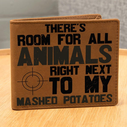 Hunter Gift Room For Animals Next to My Mashed Potatoes Leather Wallet - Mallard Moon Gift Shop