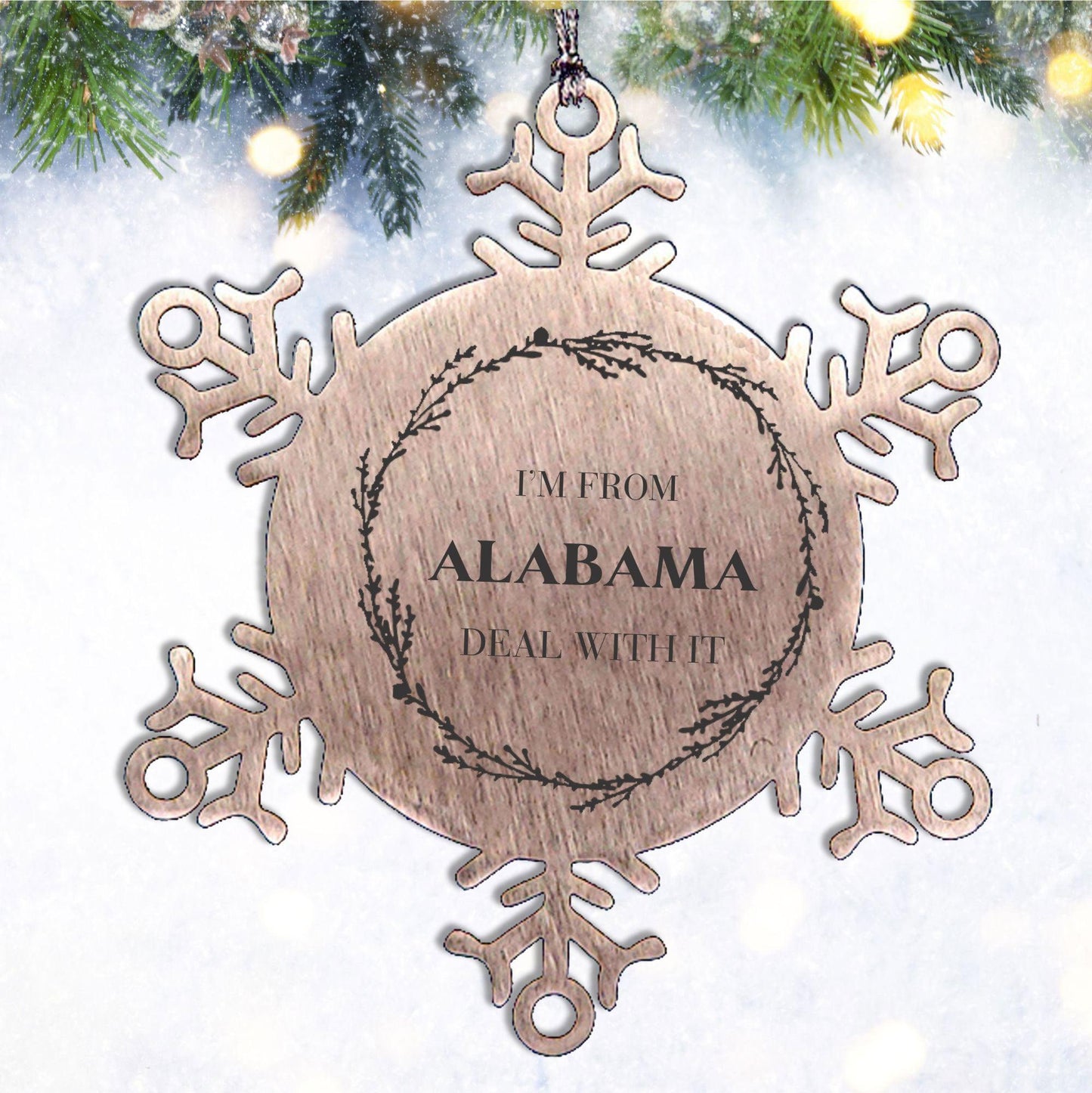 I'm from Alabama, Deal with it, Proud Alabama State Ornament Gifts, Alabama Snowflake Ornament Gift Idea, Christmas Gifts for Alabama People, Coworkers, Colleague - Mallard Moon Gift Shop