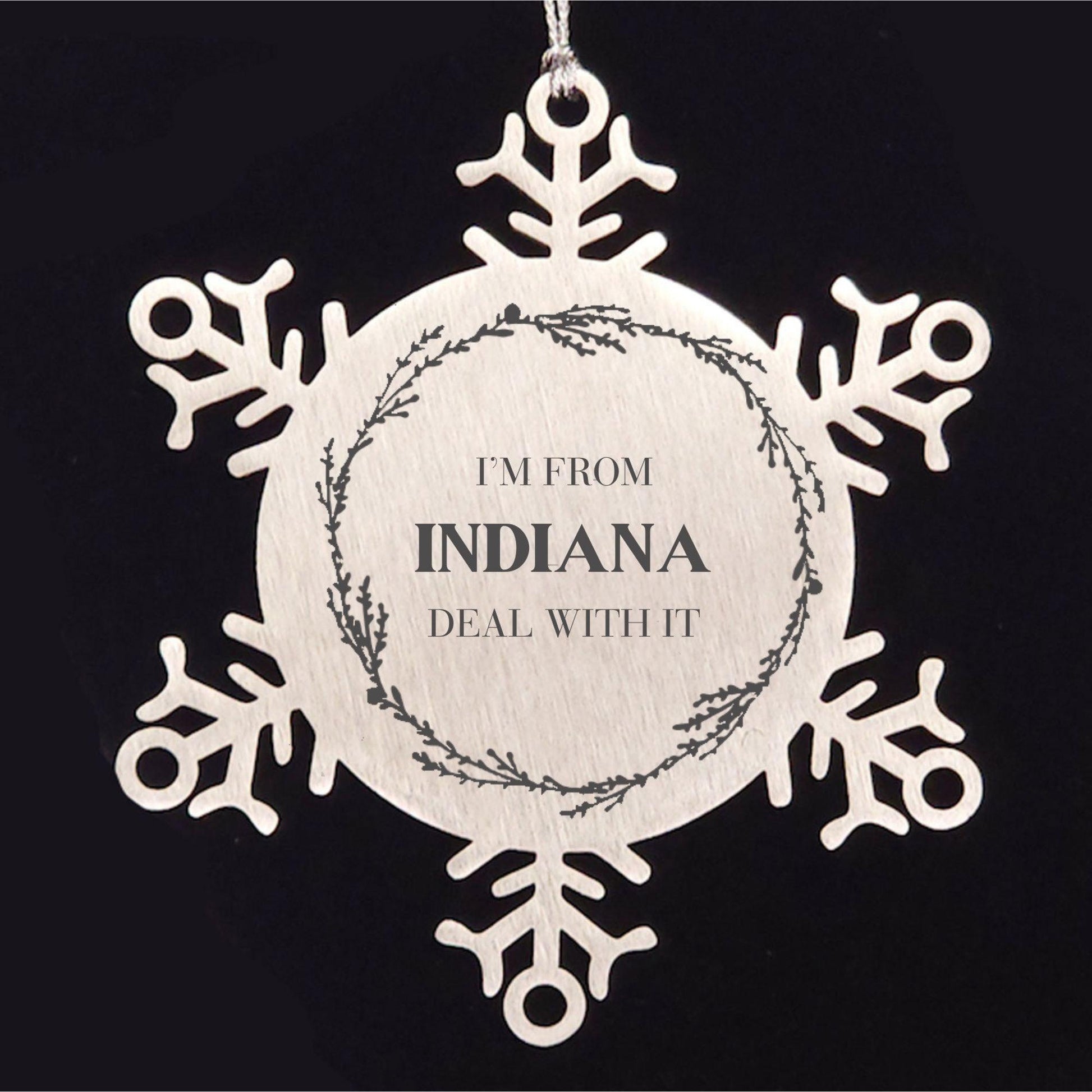 I'm from Indiana, Deal with it, Proud Indiana State Ornament Gifts, Indiana Snowflake Ornament Gift Idea, Christmas Gifts for Indiana People, Coworkers, Colleague - Mallard Moon Gift Shop