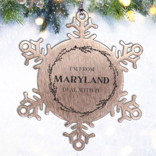 I'm from Maryland, Deal with it, Proud Maryland State Ornament Gifts, Maryland Snowflake Ornament Gift Idea, Christmas Gifts for Maryland People, Coworkers, Colleague - Mallard Moon Gift Shop