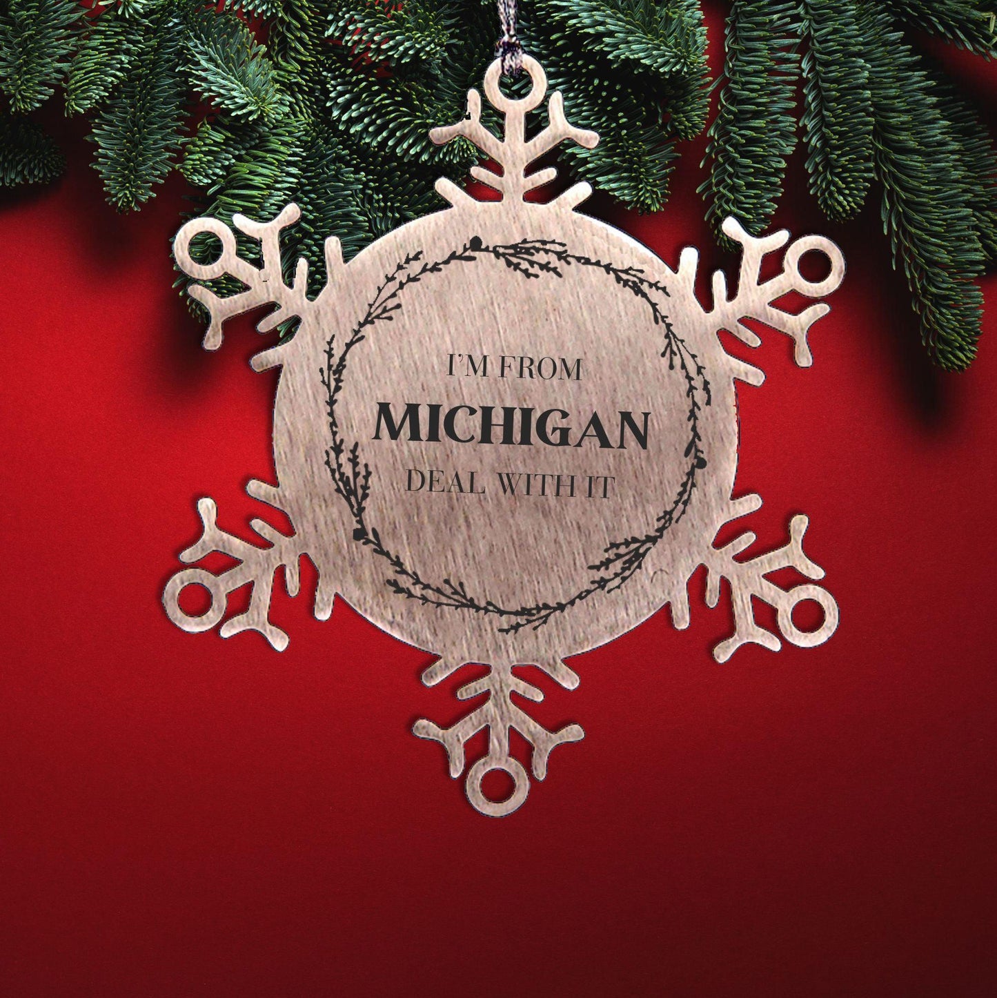 I'm from Michigan, Deal with it, Proud Michigan State Ornament Gifts, Michigan Snowflake Ornament Gift Idea, Christmas Gifts for Michigan People, Coworkers, Colleague - Mallard Moon Gift Shop