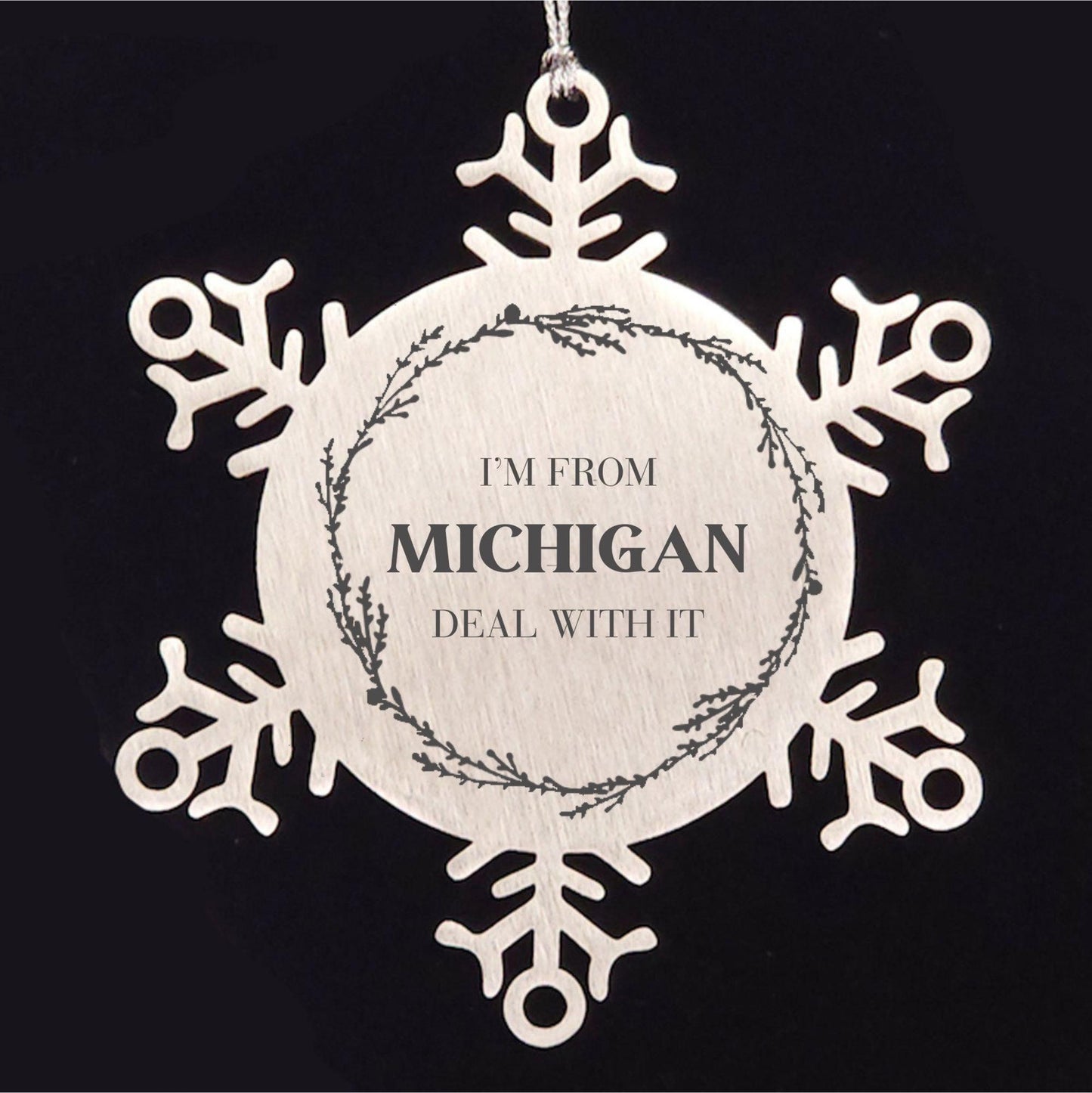 I'm from Michigan, Deal with it, Proud Michigan State Ornament Gifts, Michigan Snowflake Ornament Gift Idea, Christmas Gifts for Michigan People, Coworkers, Colleague - Mallard Moon Gift Shop