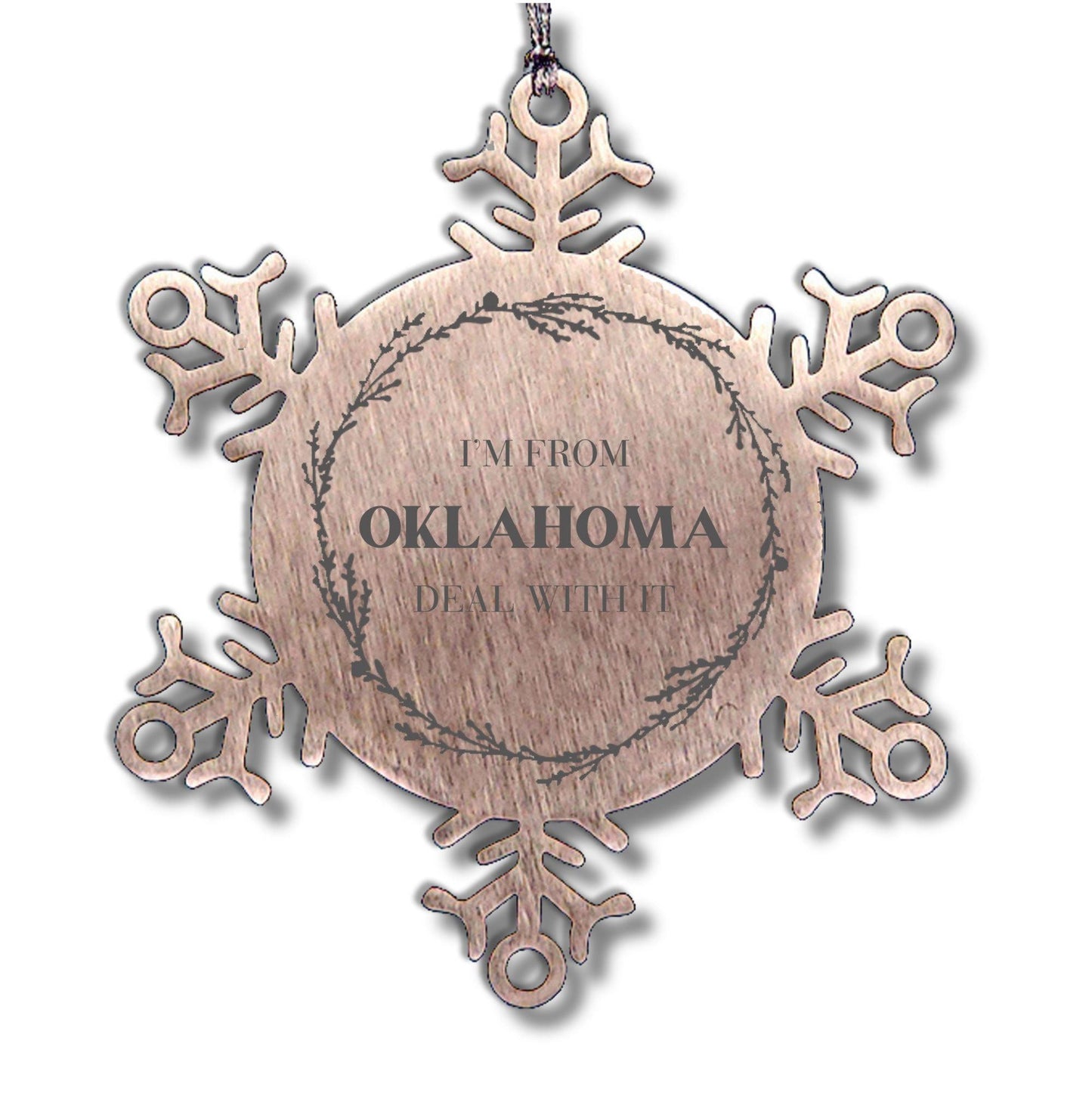 I'm from Oklahoma, Deal with it, Proud Oklahoma State Ornament Gifts, Oklahoma Snowflake Ornament Gift Idea, Christmas Gifts for Oklahoma People, Coworkers, Colleague - Mallard Moon Gift Shop