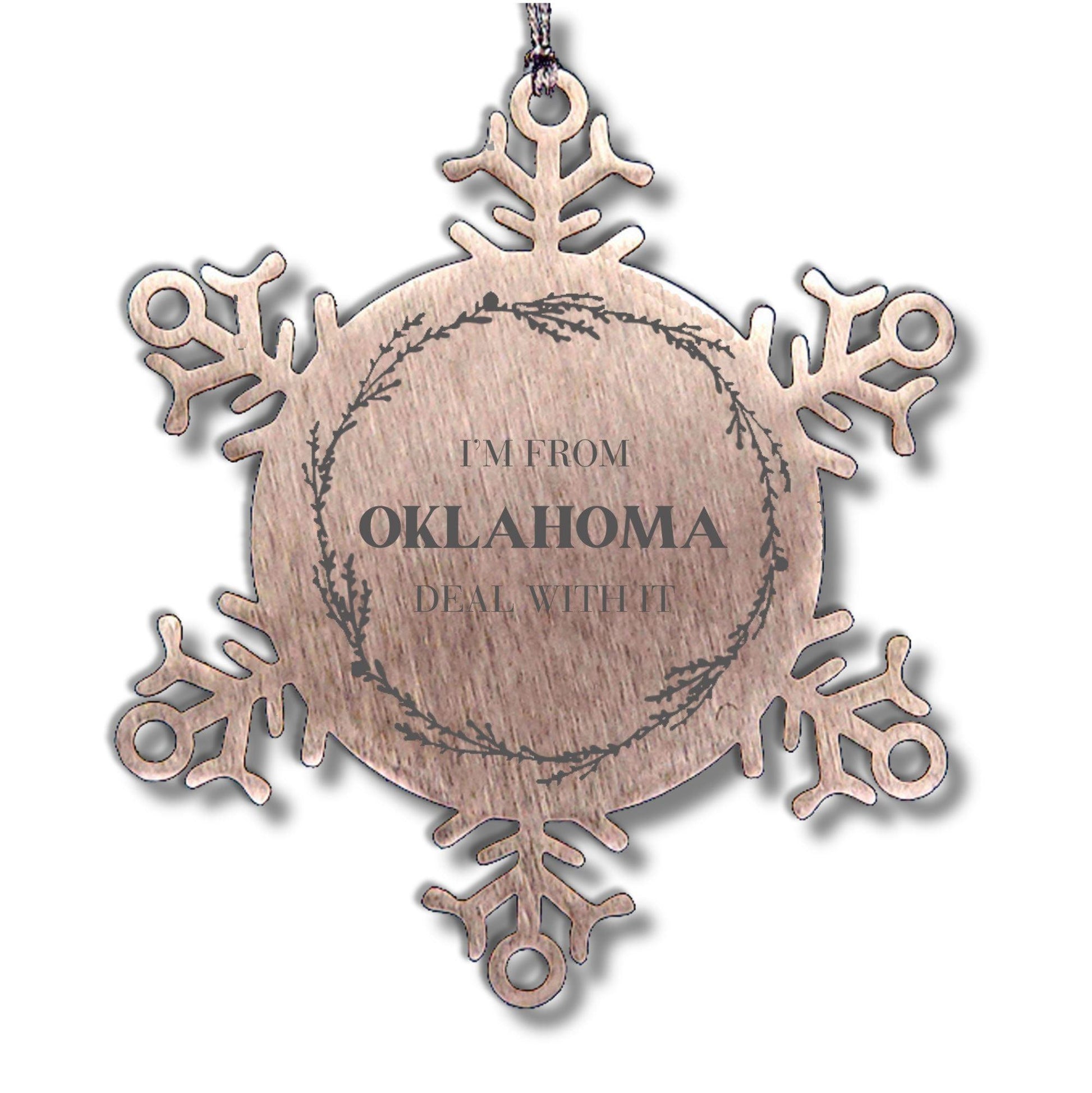 I'm from Oklahoma, Deal with it, Proud Oklahoma State Ornament Gifts, Oklahoma Snowflake Ornament Gift Idea, Christmas Gifts for Oklahoma People, Coworkers, Colleague - Mallard Moon Gift Shop