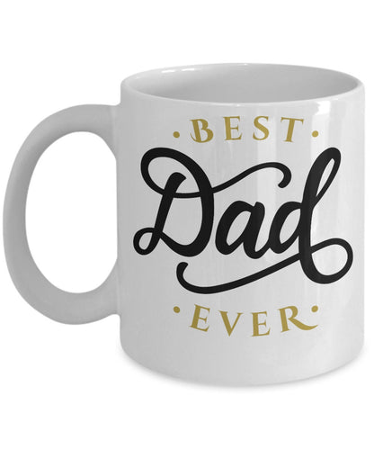 Best Dad Ever Custom Ceramic Coffee Mug Father's Day Birthday