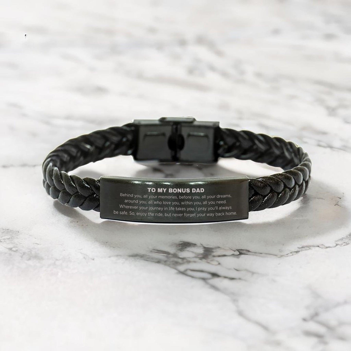 Inspirational Bonus Dad Braided Leather Engraved Bracelet - Behind you, all your Memories, Before you, all your Dreams - Birthday, Christmas Holiday Gifts - Mallard Moon Gift Shop