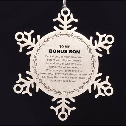 Inspirational Bonus Son Snowflake Ornament - Behind you, all your Memories, Before you, all your Dreams - Birthday, Christmas Holiday Gifts - Mallard Moon Gift Shop