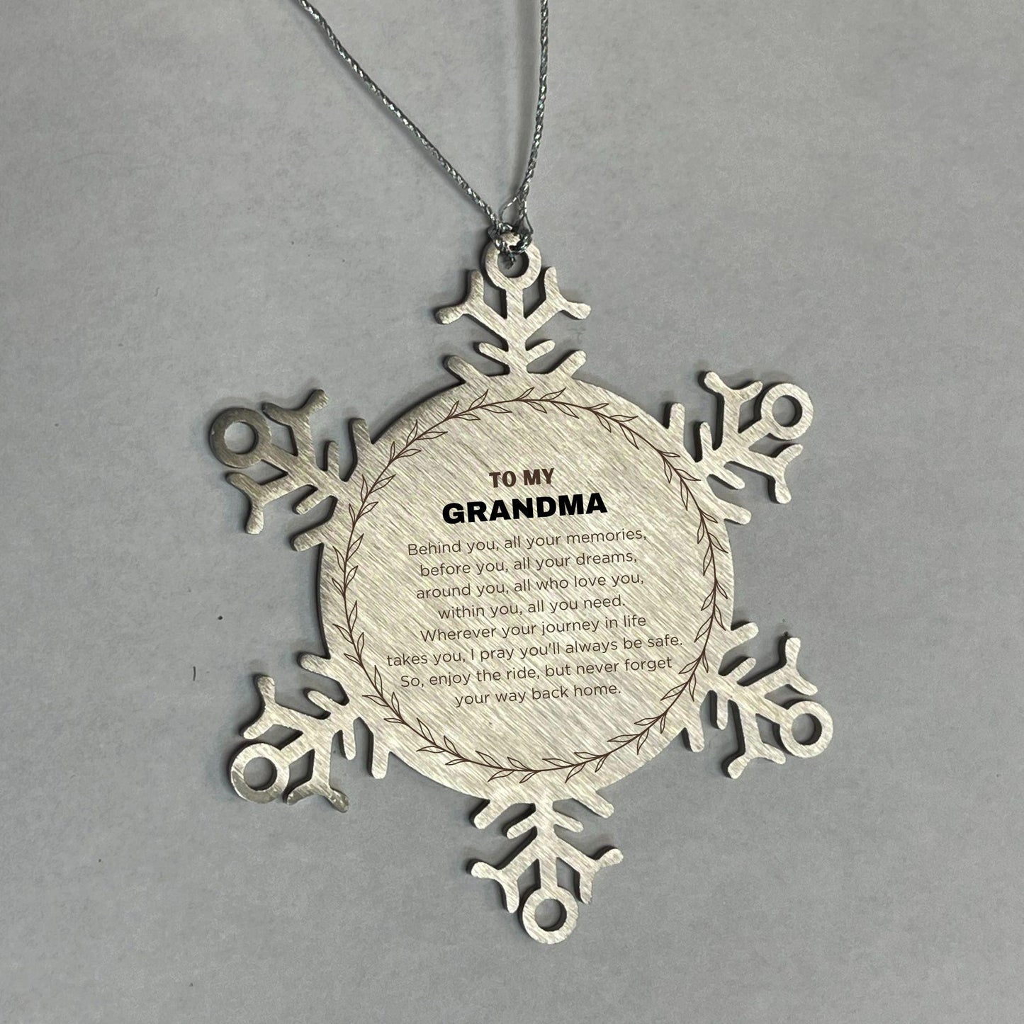 Inspirational Grandma Snowflake Ornament - Behind you, all your Memories, Before you, all your Dreams - Birthday, Christmas Holiday Gifts - Mallard Moon Gift Shop