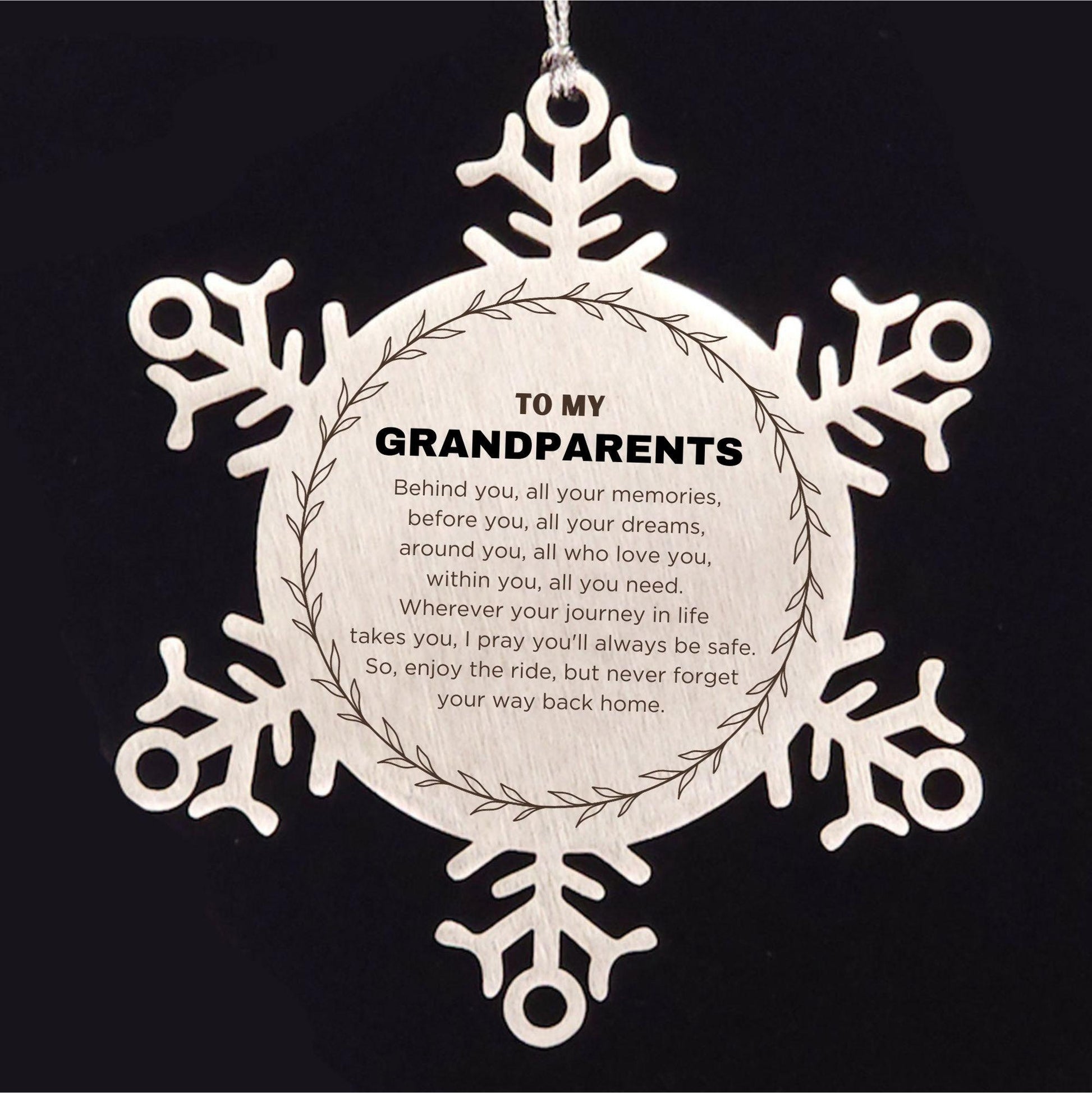 Inspirational Grandparents Snowflake Ornament - Behind you, all your Memories, Before you, all your Dreams - Birthday, Christmas Holiday Gifts - Mallard Moon Gift Shop