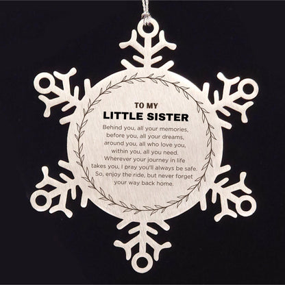 Inspirational Little Sister Snowflake Ornament - Behind you, all your Memories, Before you, all your Dreams - Birthday, Christmas Holiday Gifts - Mallard Moon Gift Shop