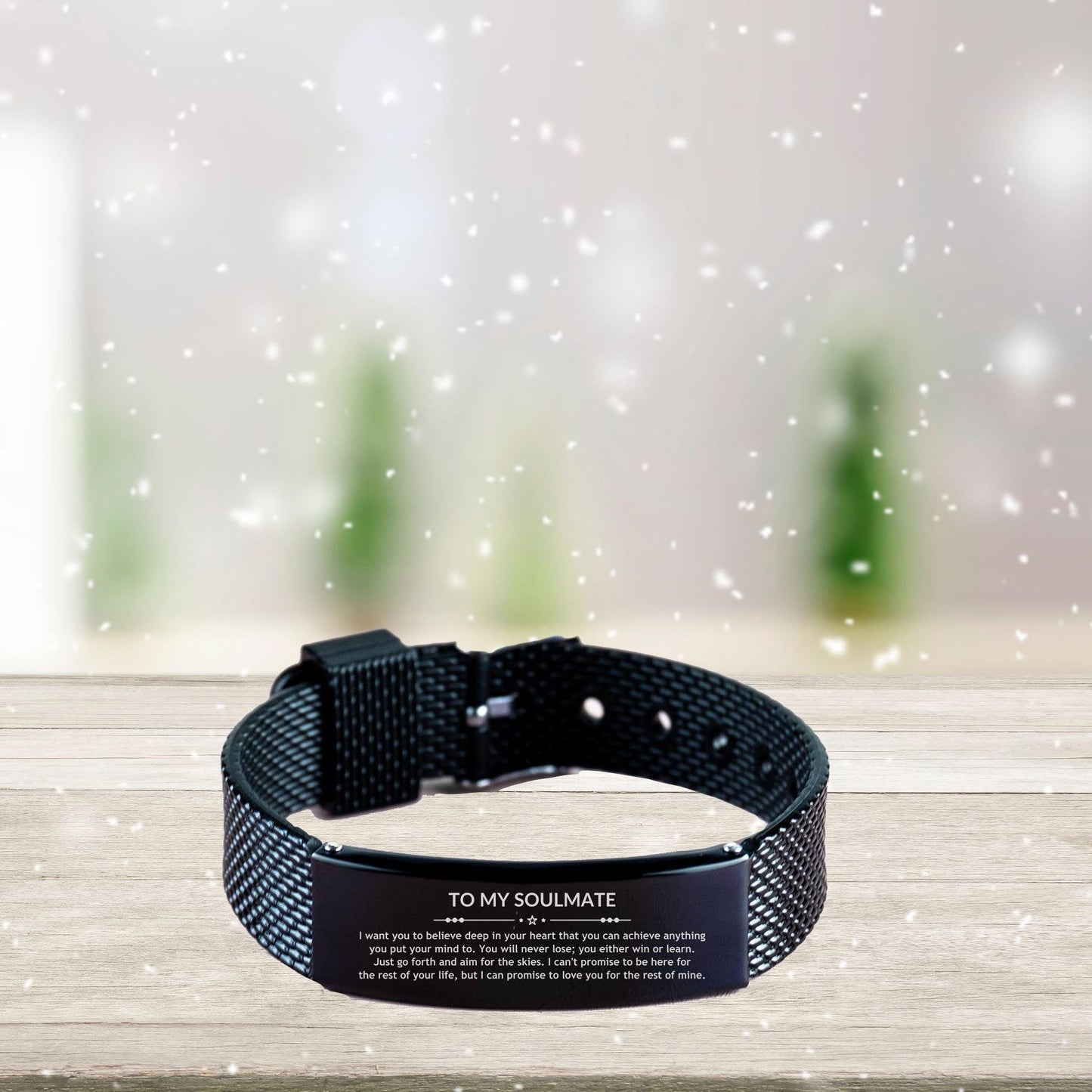 Inspirational Soulmate Engraved Black Shark Mesh Bracelet - Behind you, all your Memories, Before you, all your Dreams - Birthday, Christmas Holiday Gifts - Mallard Moon Gift Shop