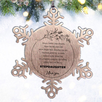 Inspirational Stepdaughter Snowflake Ornament - Behind you, all your Memories, Before you, all your Dreams - Birthday, Christmas Holiday Gifts - Mallard Moon Gift Shop