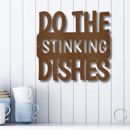 Do the Dishes Quote Indoor Outdoor Steel Wall Sign