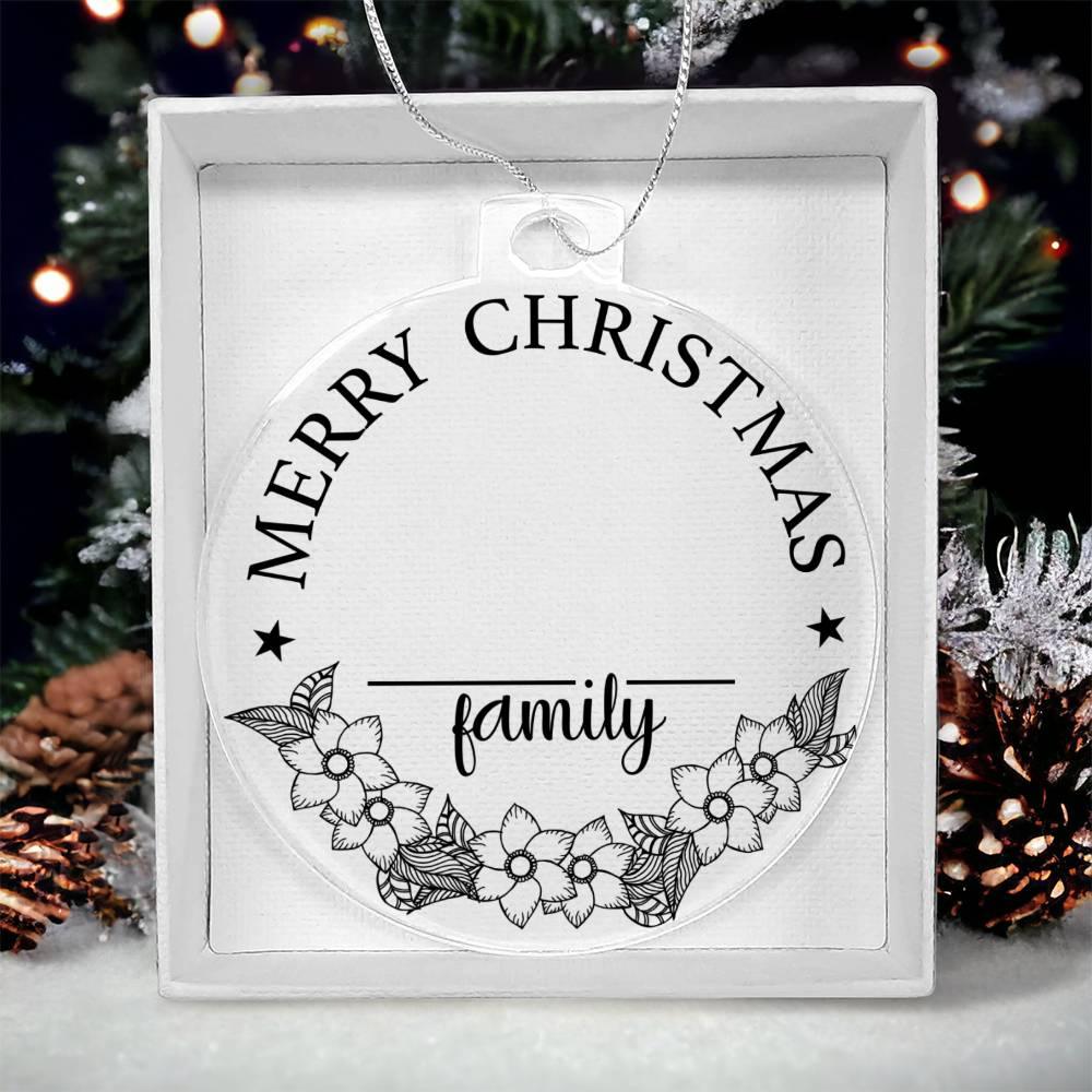 Merry Christmas From the Family Personalized Acrylic Keepsake Ornament - Mallard Moon Gift Shop