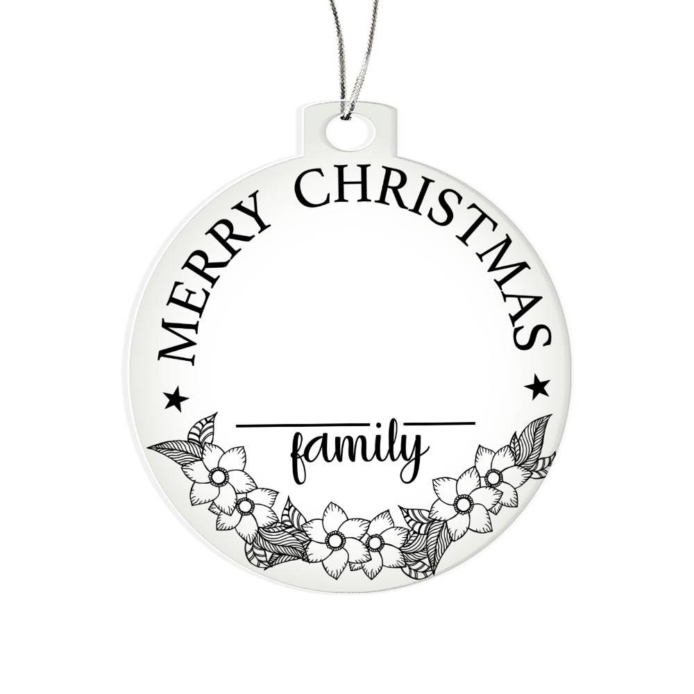 Merry Christmas From the Family Personalized Acrylic Keepsake Ornament - Mallard Moon Gift Shop