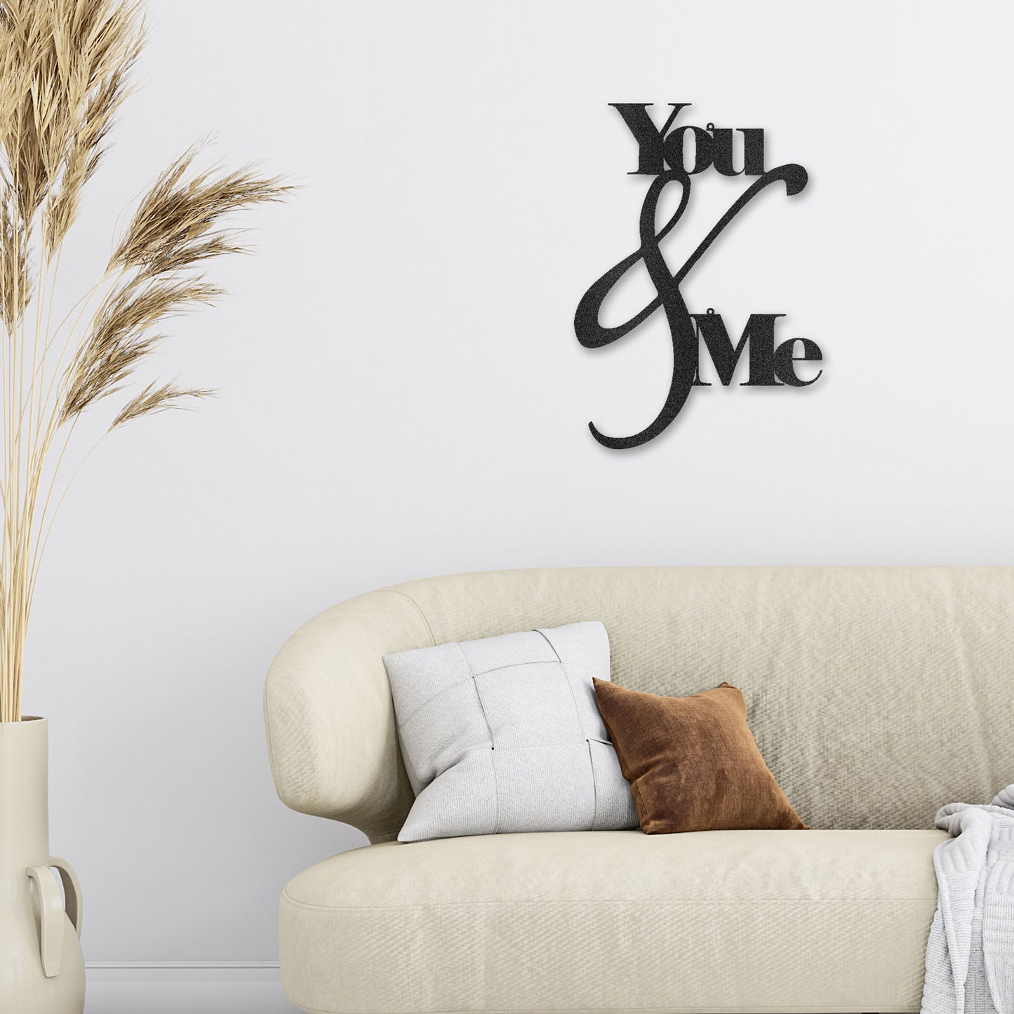You and Me Quote Indoor Outdoor Steel Wall Sign