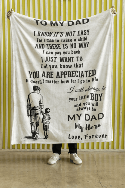 To My Dad -  I Will Always Be Your Little Boy Personalized Jersey Fleece Blanket