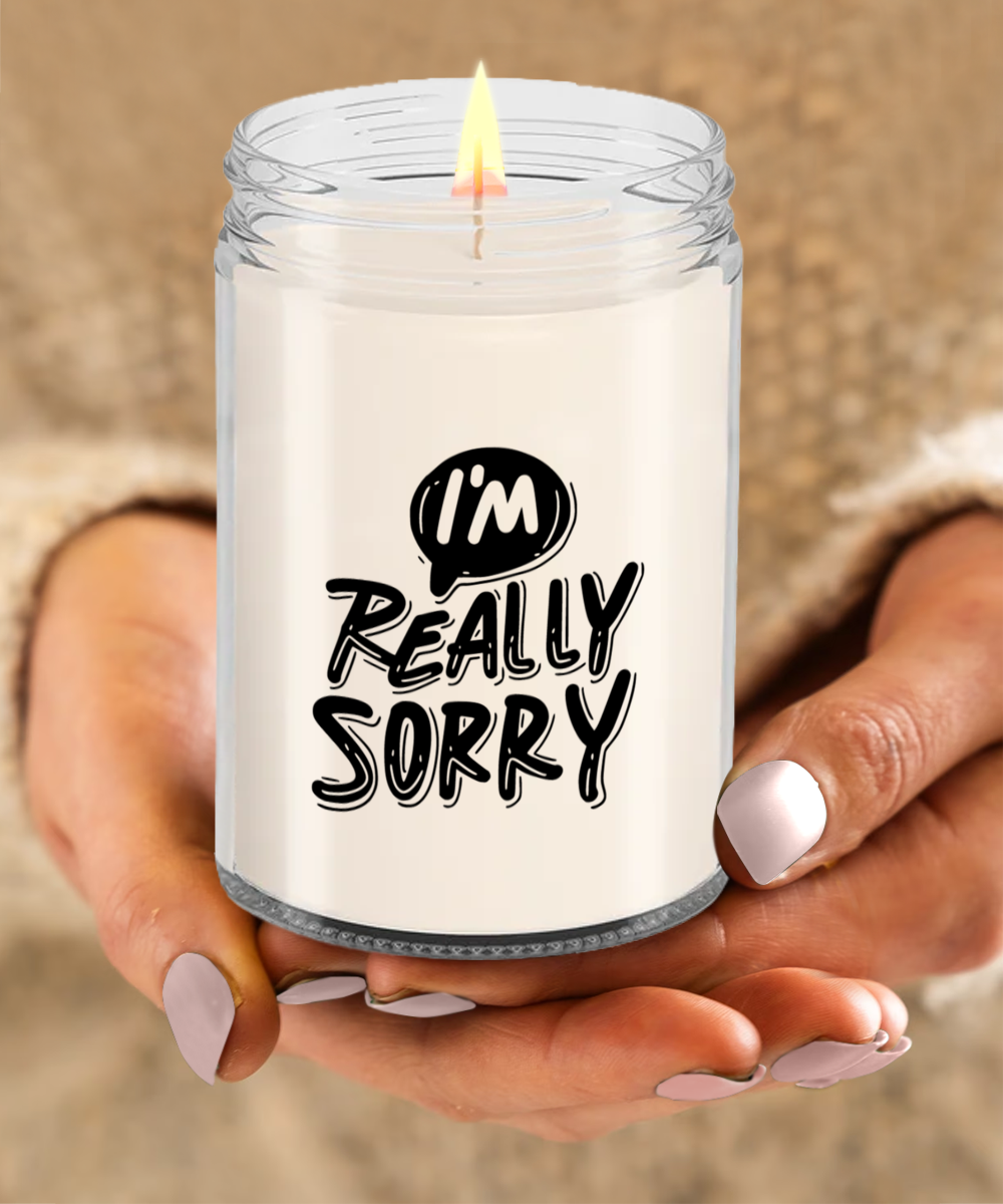 Apology Gift - I Am Really Sorry - Scented Soy Candle