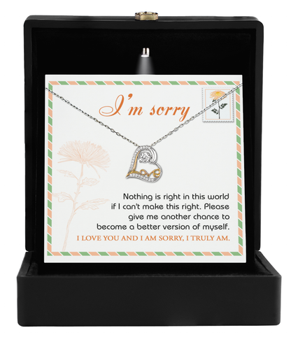 Apology Gift for Girlfriend, Wife, Soulmate - Sorry, Another Chance - Love Heart Pendant Necklace