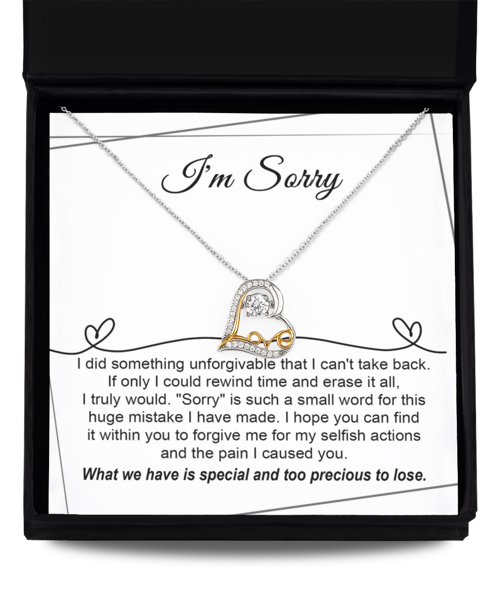 Apology Gift for Girlfriend, Wife, Soulmate - I'm Sorry, Forgive Me for the Pain I Caused You  - Love Heart Pendant Necklace